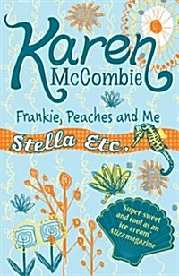 Frankie, Peaches and Me (Paperback)