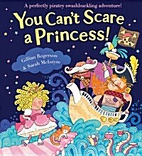 You Cant Scare a Princess (Paperback)