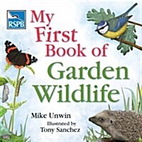 RSPB My First Book of Garden Wildlife (Hardcover)