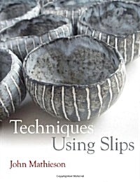 Techniques Using Slips (Paperback)