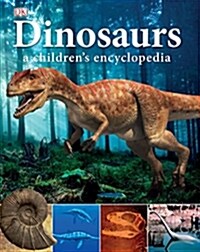 [중고] Dinosaurs a children‘s Encyclopedia (Hardcover)