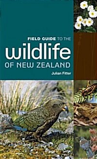 Field Guide to the Wildlife of New Zealand (Paperback)