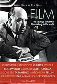 Film : The 50 Most Influential Filmmakers in the World (Hardcover)