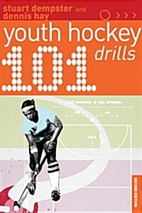 101 Youth Hockey Drills (Paperback)