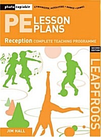 PE Lesson Plans Year R : Photocopiable gymnastic activities, dance and games teaching programmes (Paperback, 2nd edition)