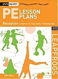 PE Lesson Plans Year R : Photocopiable gymnastic activities, dance and games teaching programmes (Paperback, 2 ed)