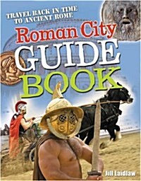 Roman City Guidebook : Age 7-8, Average Readers (Paperback)