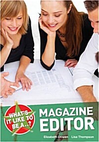 Whats it Like to be a Magazine Editor? (Paperback)