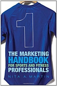 The Marketing Handbook for Sports and Fitness Professionals (Paperback)
