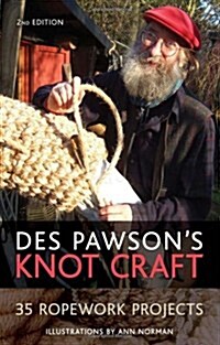 Des Pawsons Knot Craft : 35 Ropework Projects (Paperback, 2nd edition)