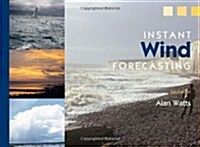 Instant Wind Forecasting (Paperback, 3 Revised edition)