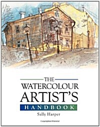 The Watercolour Artists Handbook (Hardcover)