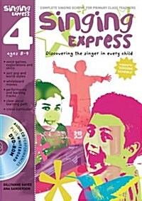 Singing Express 4 : Complete Singing Scheme for Primary Class Teachers (Package, (site licence))