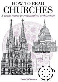 How to Read Churches : A crash course in Christian architecture (Paperback)