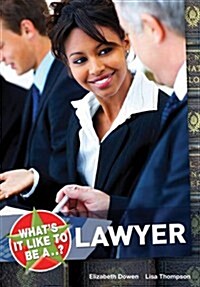 Whats it Like to be a...? Lawyer (Paperback)