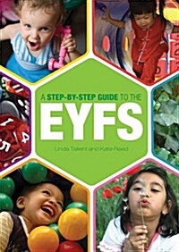 Step-by-step Guide to the EYFS (Paperback)