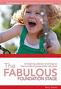 The Fabulous Foundation Stage (Paperback)