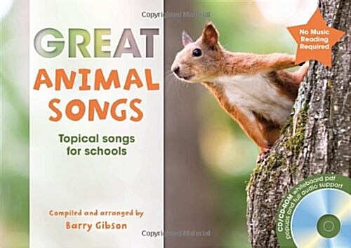 Great Animal Songs : Topical Songs for Schools (Package)