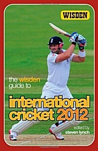 The Wisden Guide to International Cricket 2012 (Paperback)