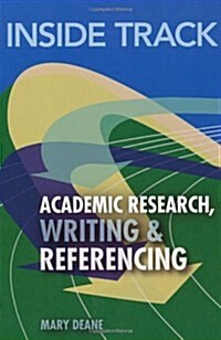 Inside Track to Academic Research, Writing & Referencing (Paperback)