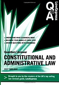 Law Express Question and Answer: Constitutional and Administrative Law (Revision Guide) (Paperback)
