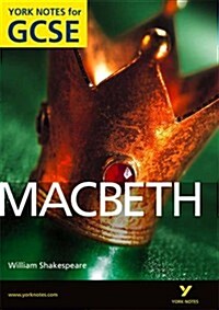 Macbeth: York Notes for GCSE (Grades A*-G) (Paperback)