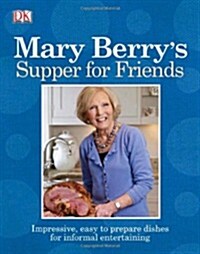 Mary Berrys Supper for Friends (Paperback)