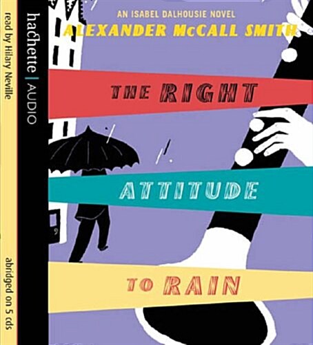 The Right Attitude To Rain (CD-Audio, Abridged ed)