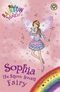 Rainbow Magic: Sophia the Snow Swan Fairy : The Magical Animal Fairies Book 5 (Paperback)