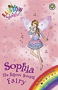 [중고] Rainbow Magic: Sophia the Snow Swan Fairy : The Magical Animal Fairies Book 5 (Paperback)