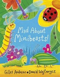 Mad About Minibeasts! (Paperback)