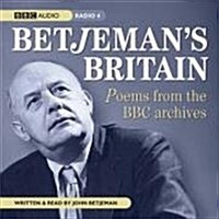 Betjemans Britain : Poems from the BBC Archives