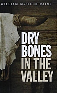 Dry Bones In The Valley (Paperback)