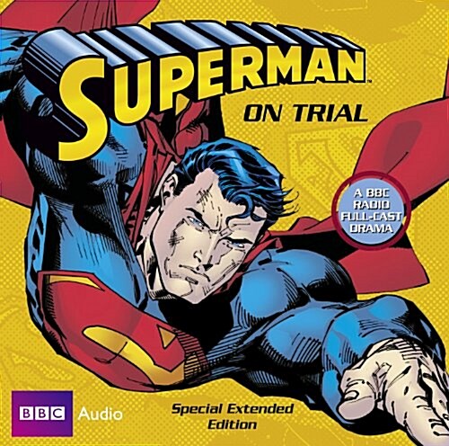 Superman: Superman on Trial (Audio)