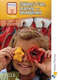 Childrens Care, Learning and Development NVQ (Hardcover)