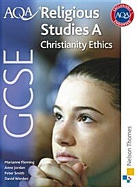 AQA GCSE Religious Studies A - Christianity: Ethics (Paperback)