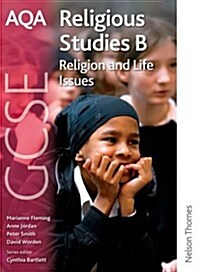AQA GCSE Religious Studies B - Religion and Life Issues (Paperback)