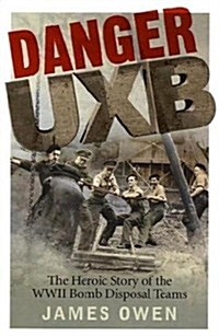 Danger UXB (Hardcover)