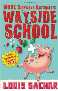 More Sideways Arithmetic from Wayside School : More Than 50 Brainteasing Maths Puzzles (Paperback)