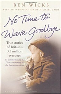 No Time to Wave Goodbye (Paperback)