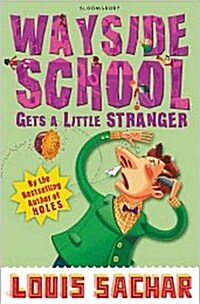 Wayside School Gets a Little Stranger (Paperback)