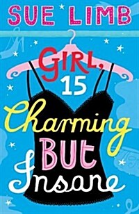 Girl, 15, Charming But Insane (Paperback)