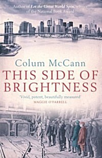 This Side of Brightness (Paperback)