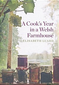 A Cooks Year in a Welsh Farmhouse (Hardcover)