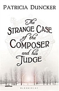 The Strange Case of the Composer and His Judge (Hardcover)