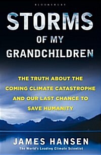 Storms of My Grandchildren (Hardcover)