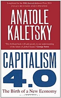 Capitalism 4.0 : The Birth of a New Economy (Paperback)