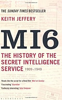 [중고] MI6 : The History of the Secret Intelligence Service 1909-1949 (Paperback)