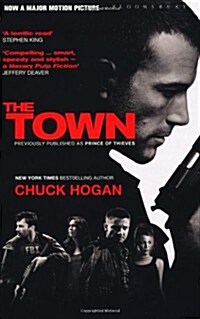 The Town : Prince of Thieves (Paperback, Film Tie-in ed)