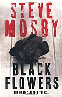 Black Flowers (Paperback)